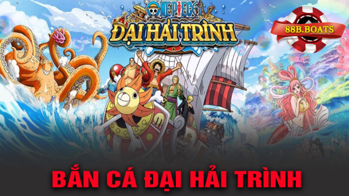 Bắn cá đại hải trình